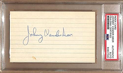 Johnny Vander Meer Dedikált 3x5 Index Kártya Cincinnati Reds PSA/DNS 179095 - MLB Vágott Aláírás